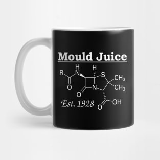 Mould Juice PENICILLIN Structure Molecular Formula Mold 1928 Mug